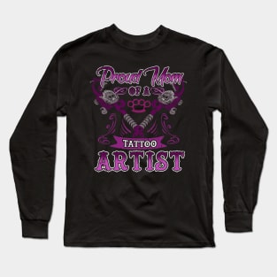 Proud Mom of a Tattoo Artist Long Sleeve T-Shirt